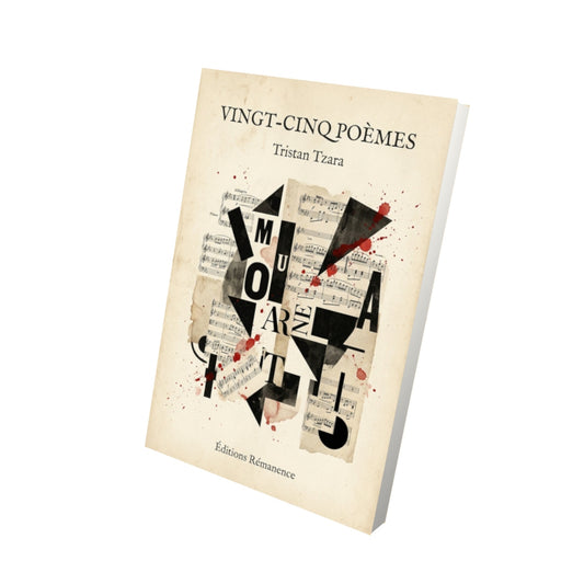 Livre Vingt-cinq poèmes - Tristan Tzara - Vue 3D - Editions Remanence