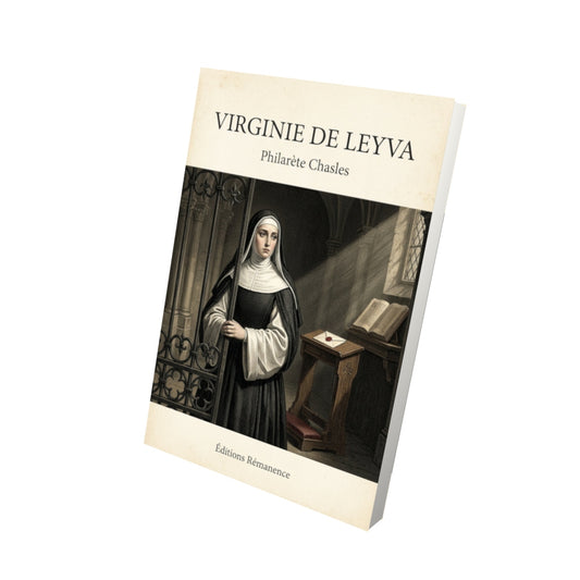 Livre Virginie de Leyva - Philarète Chasles - Vue 3D - Editions Remanence