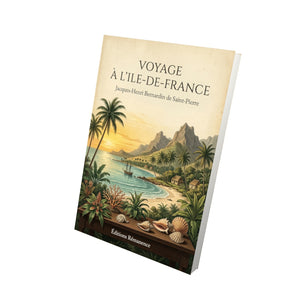 Voyage à l'Ile-de-France - Jacques-Henri Bernardin de Saint-Pierre