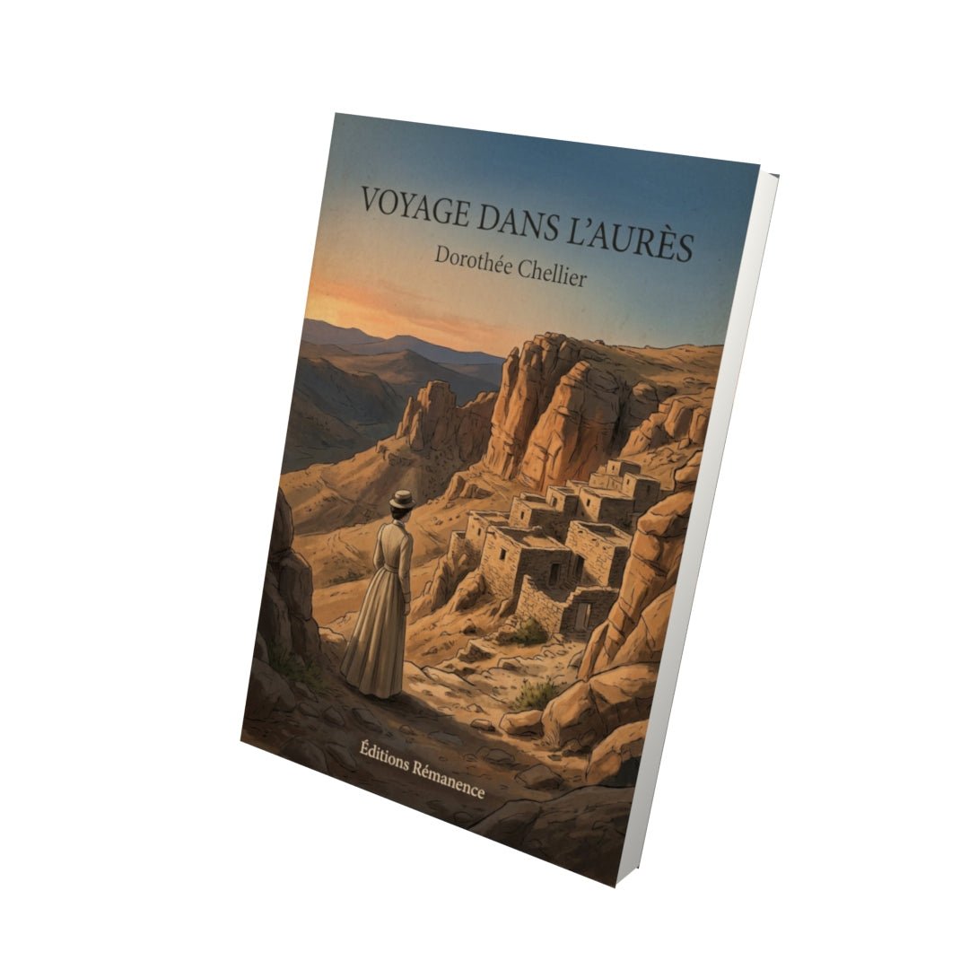 Livre Voyage dans l'Aurès - Dorothée Chellier - Vue 3D - Editions Remanence