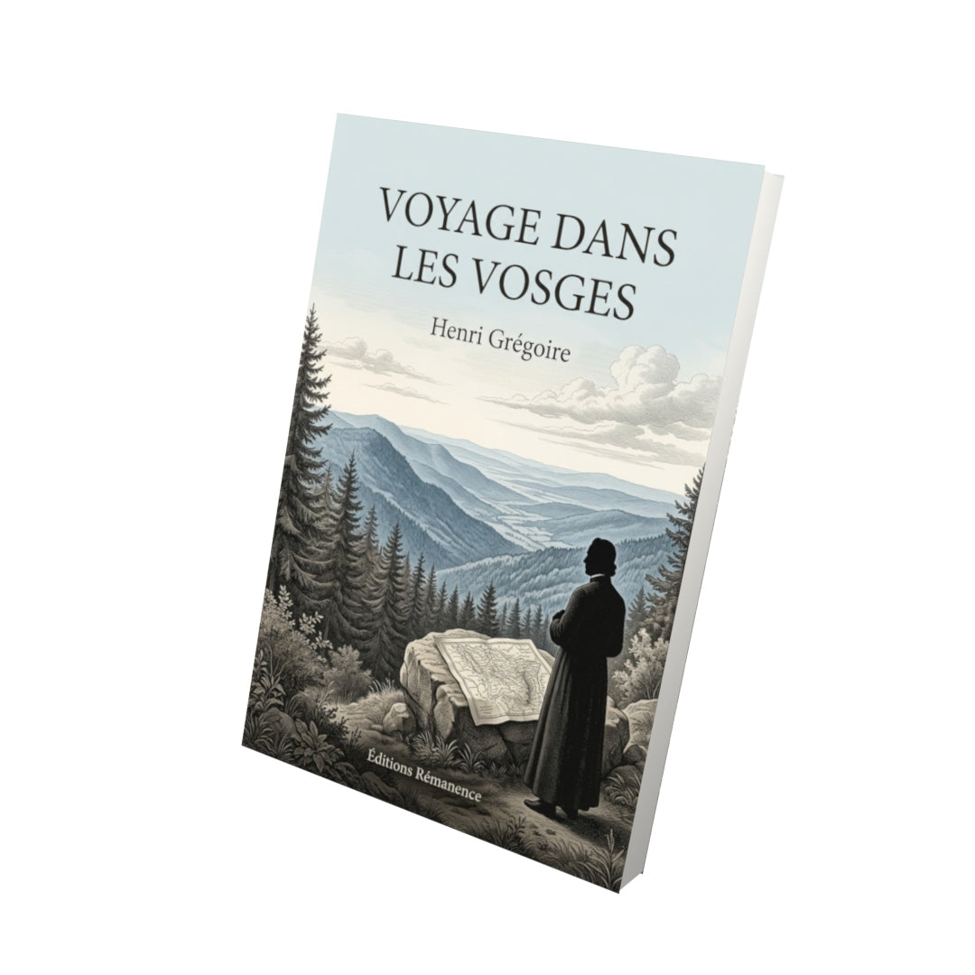 Livre Voyage dans les Vosges par Henri Grégoire - Vue 3D - Editions Remanence