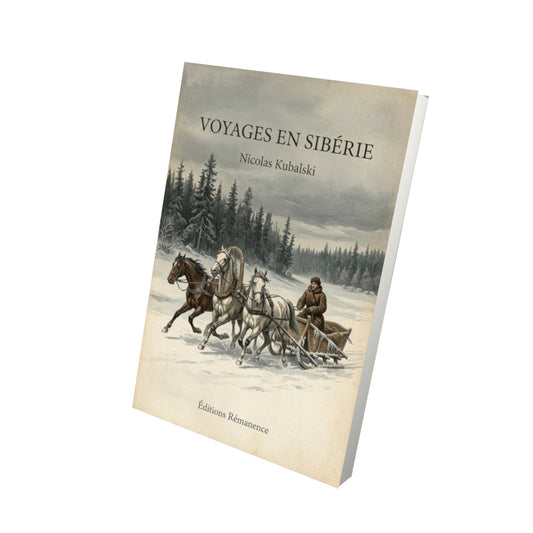 Livre Voyages en Sibérie - Nicolas Kubalski - Vue 3D - Editions Remanence