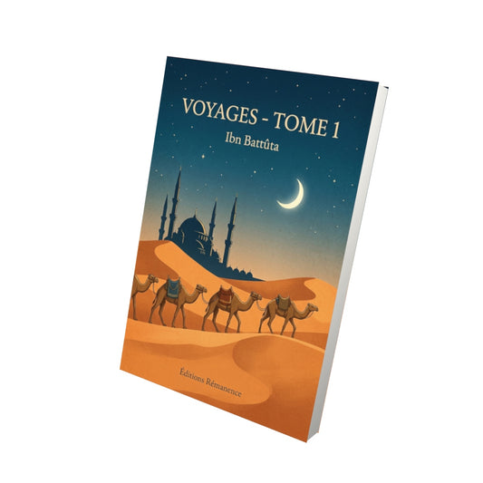 Livre Voyages - Tome 1 par Ibn Battûta - Vue 3D - Editions Remanence