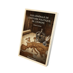 Vue générale de l'histoire politique de l'Europe - Ernest Lavisse