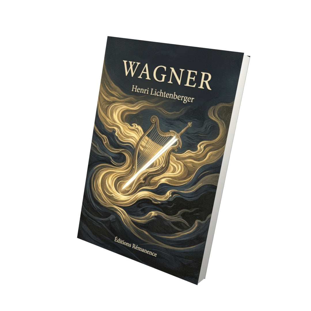 Livre Wagner par Henri Lichtenberger - Vue 3D - Editions Remanence