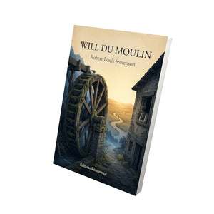 Will du moulin - Robert Louis Stevenson