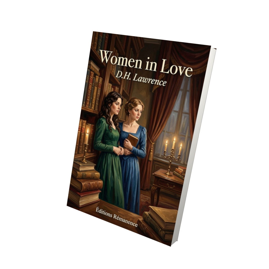 Livre Women in Love – D.H. Lawrence - Vue 3D - Editions Remanence