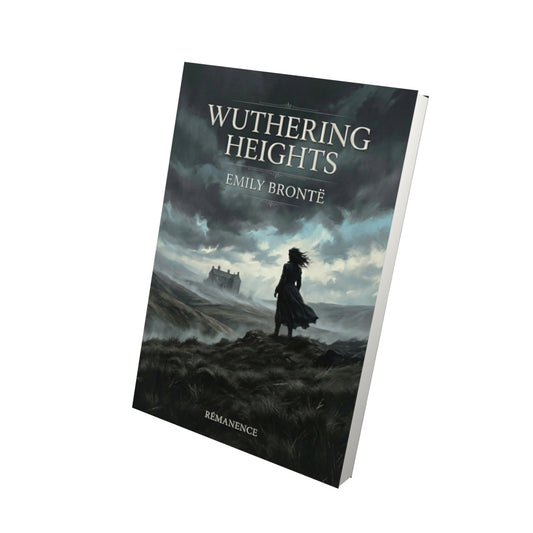 Livre Wuthering Heights – Emily Brontë - Vue 3D - Editions Remanence