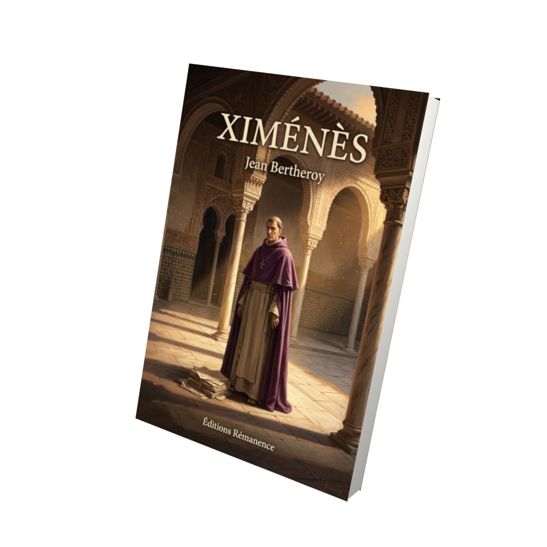 Livre Ximénès par Jean Bertheroy - Vue 3D - Editions Remanence