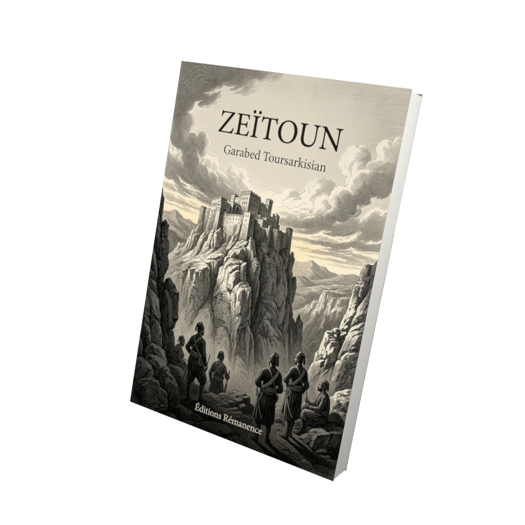 Livre Zeïtoun par Garabed Toursarkisian - Vue 3D - Editions Remanence