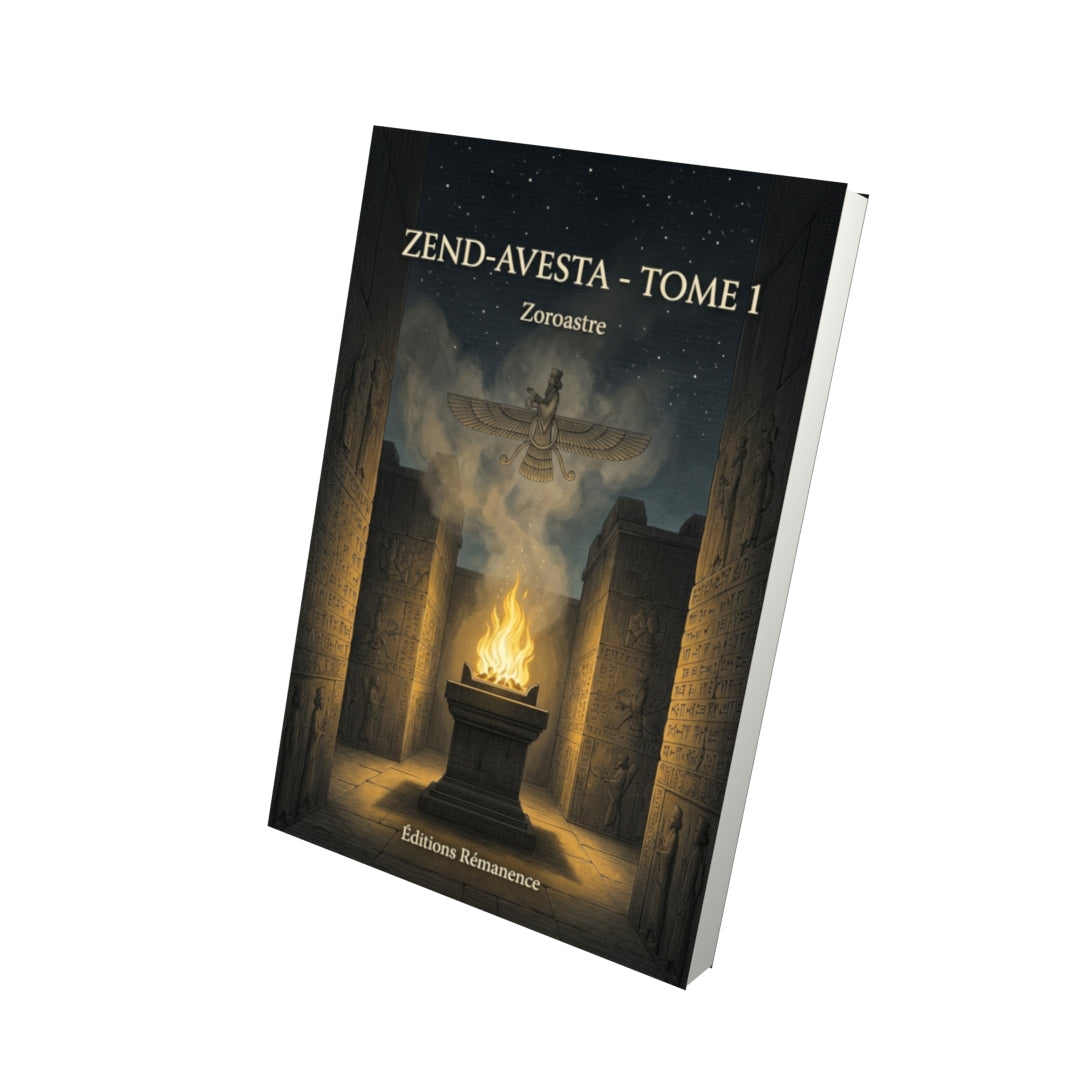 Livre Zend-Avesta - Tome 1 par Zoroastre - Vue 3D - Editions Remanence
