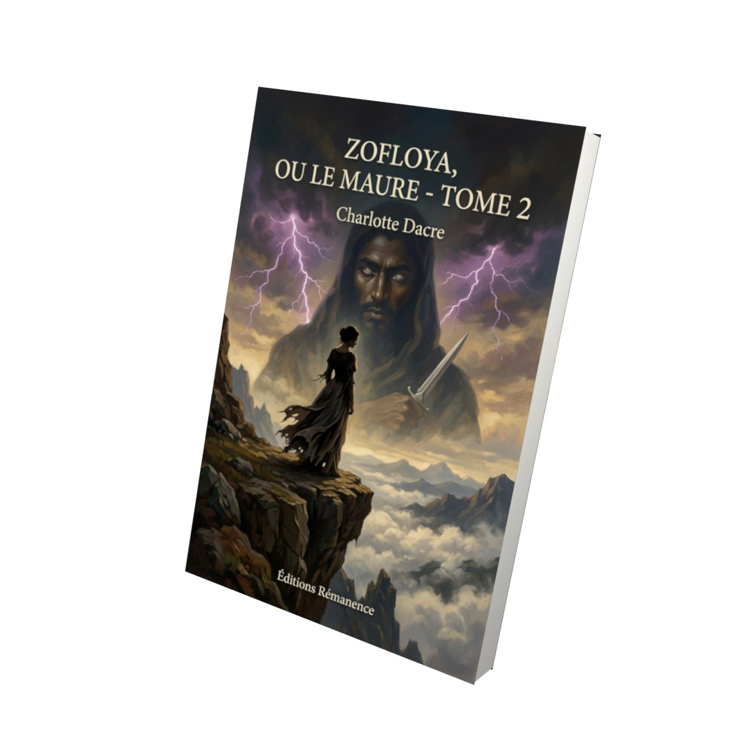 Livre Zofloya, ou Le Maure - Tome 2 par Charlotte Dacre - Vue 3D - Editions Remanence