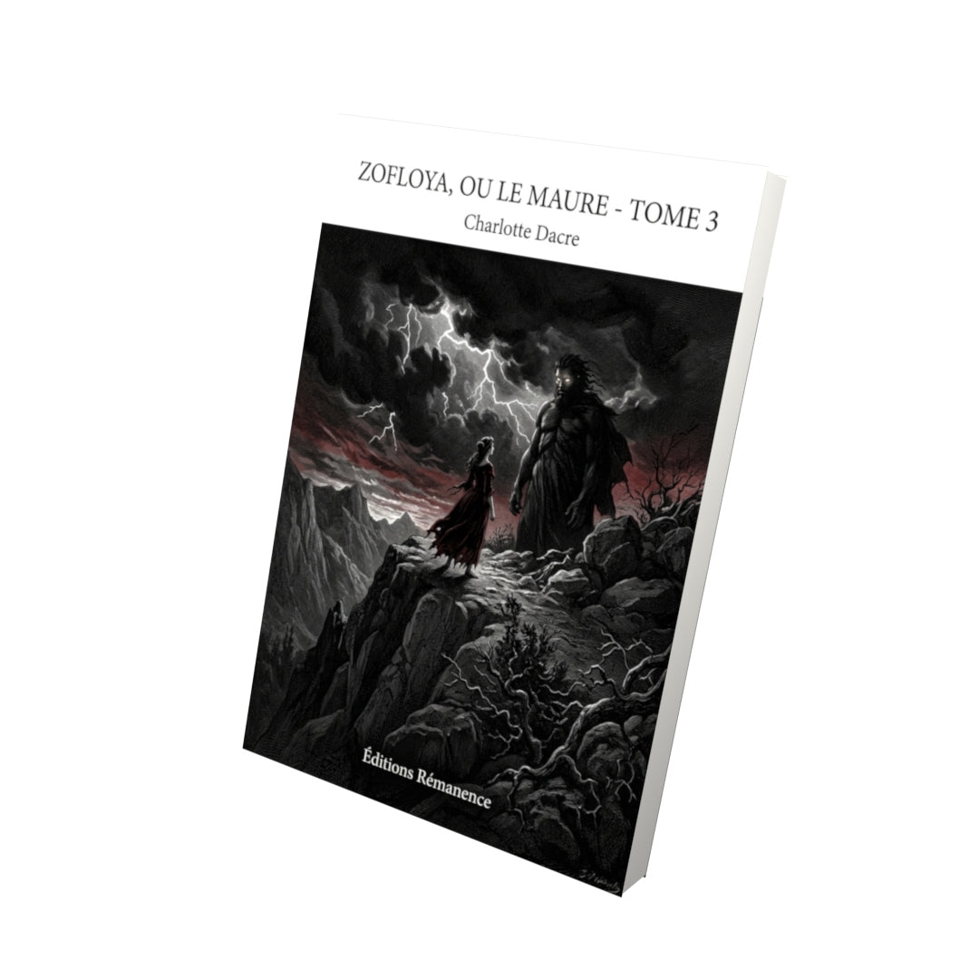 Livre Zofloya, ou Le Maure - Tome 3 par Charlotte Dacre - Vue 3D - Editions Remanence
