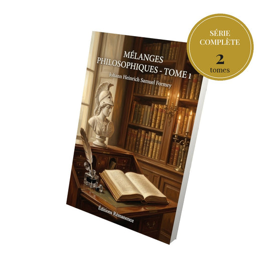 Mélanges philosophiques – série complète en 2 tomes