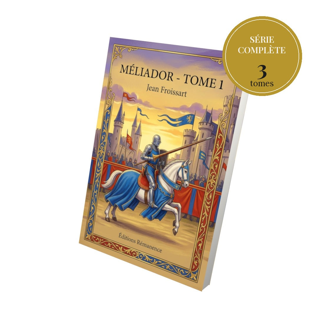 Méliador – série complète en 3 tomes