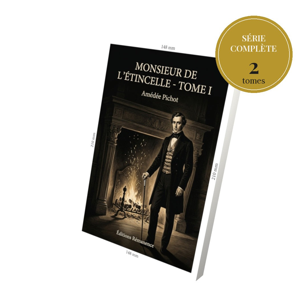 Monsieur de l’Étincelle – série complète en 2 tomes