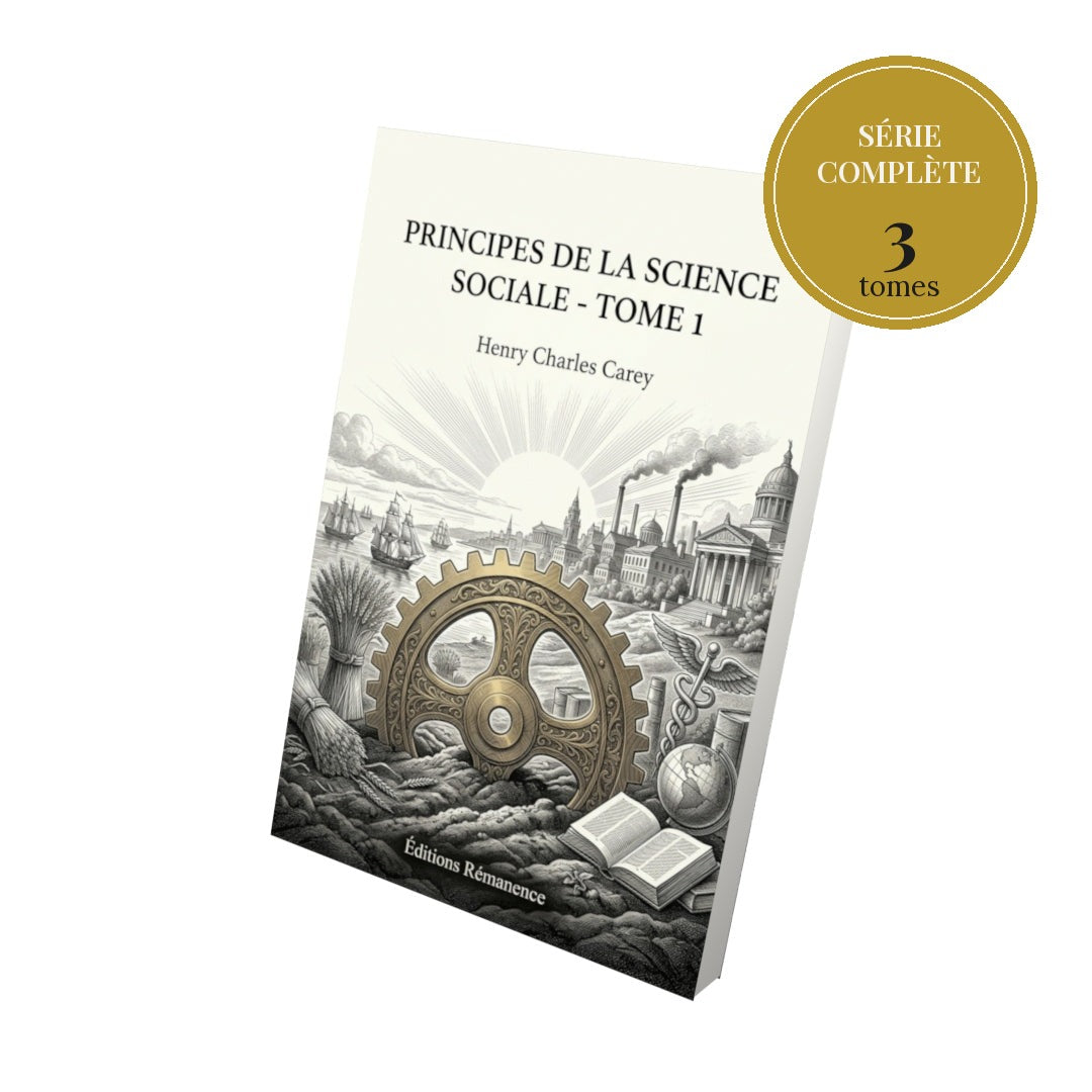 Principes de la science sociale – série complète en 3 tomes