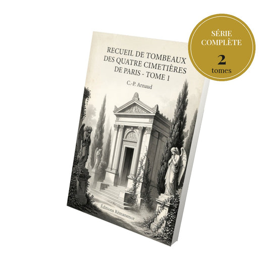 Recueil de tombeaux des quatre cimetières de Paris – série complète en 2 tomes