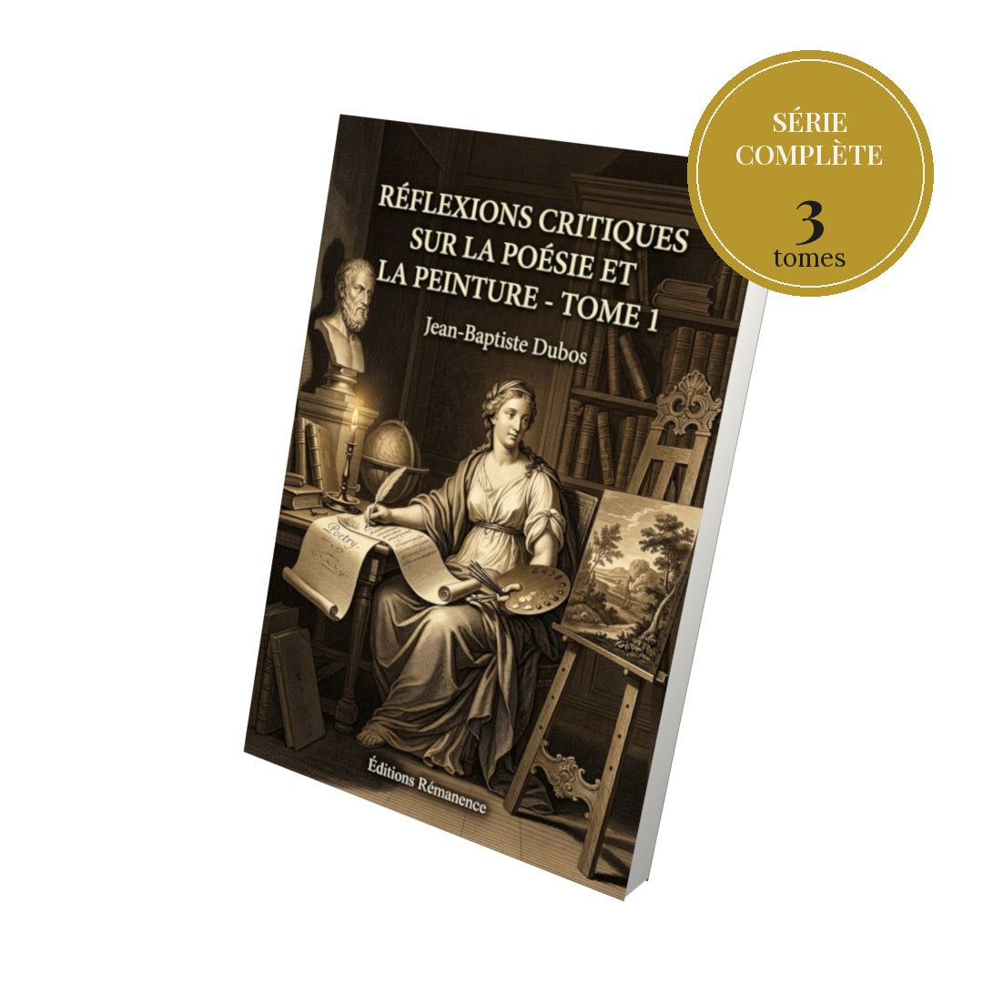 Réflexions critiques sur la poésie et la peinture – série complète en 3 tomes