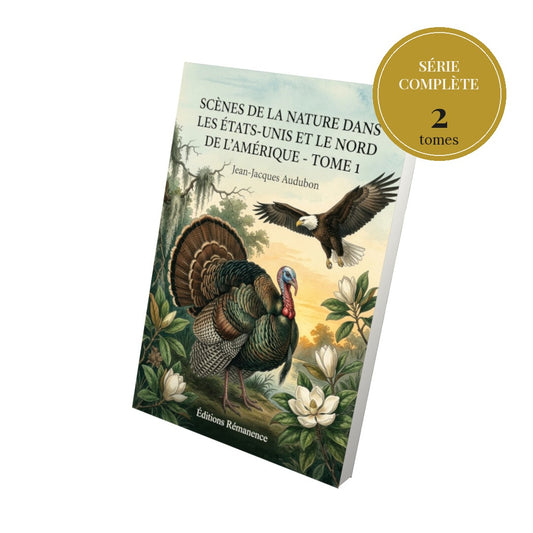 Scènes de la nature dans les États-Unis et le Nord de l’Amérique – série complète en 2 tomes