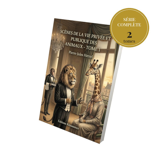 Scènes de la vie privée et publique des animaux – série complète en 2 tomes