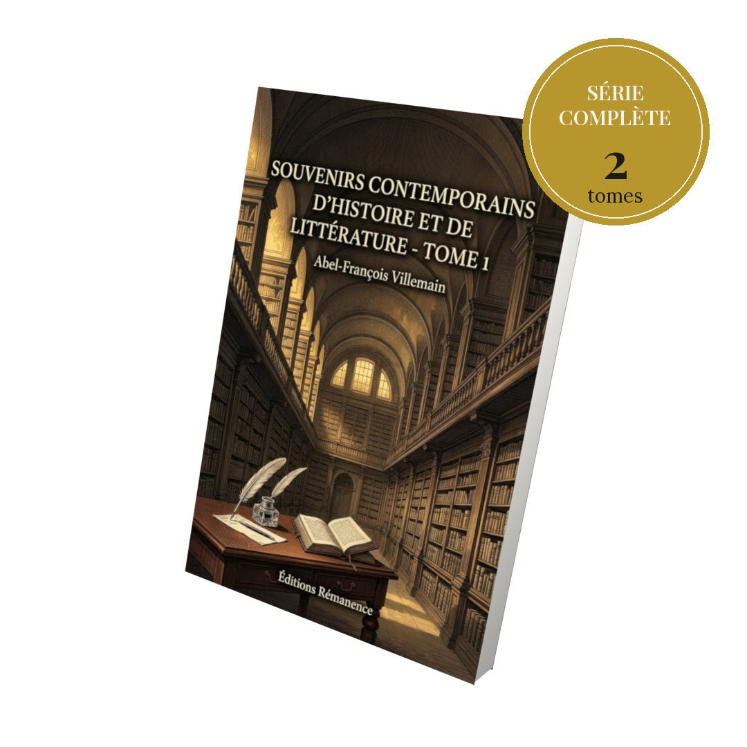 Souvenirs contemporains d’Histoire et de littérature – série complète en 2 tomes