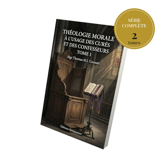 Théologie morale à l'usage des curés et des confesseurs – série complète en 2 tomes