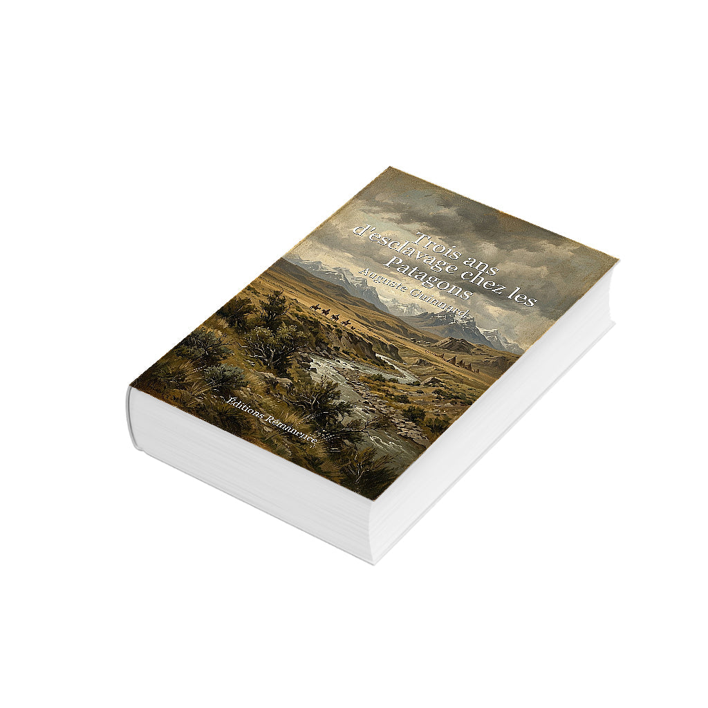 Couverture 3D de Trois ans d'esclavage chez les Patagons – Auguste Guinnard