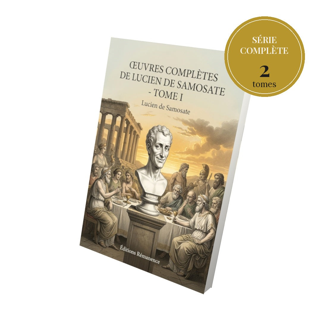 Œuvres complètes de Lucien de Samosate – série complète en 2 tomes