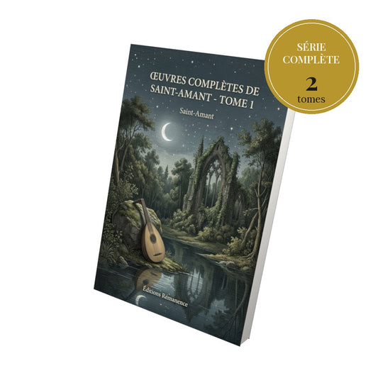 Œuvres complètes de Saint-Amant – série complète en 2 tomes