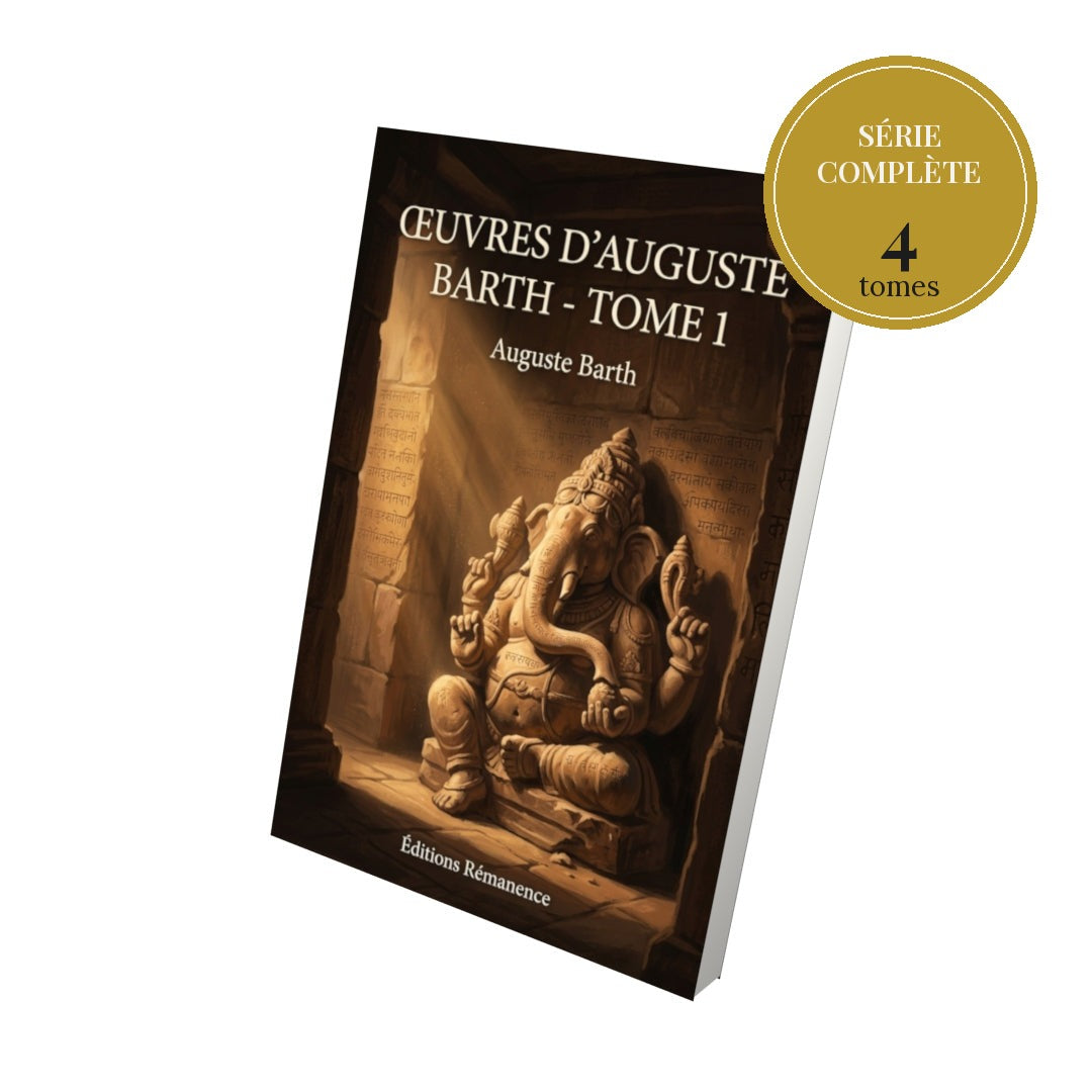 Œuvres d’Auguste Barth – série complète en 4 tomes