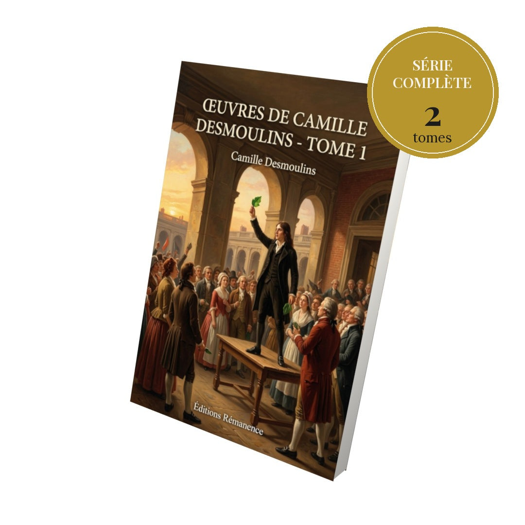 Œuvres de Camille Desmoulins – série complète en 2 tomes