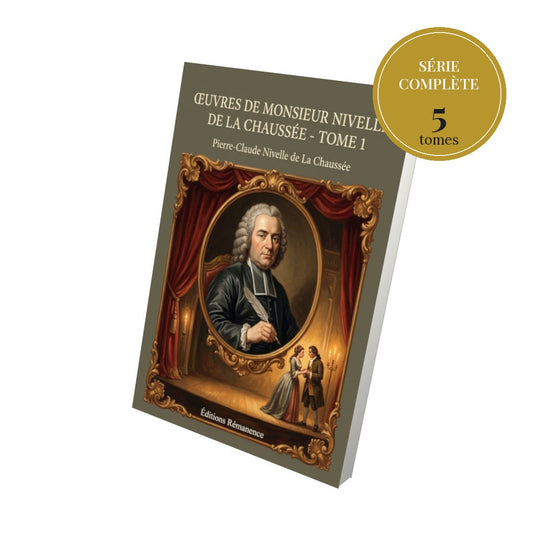 Œuvres de monsieur Nivelle de La Chaussée – série complète en 5 tomes