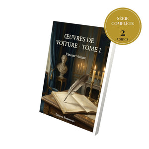 Œuvres de Voiture - Série complète en 2 tomes - Vincent Voiture