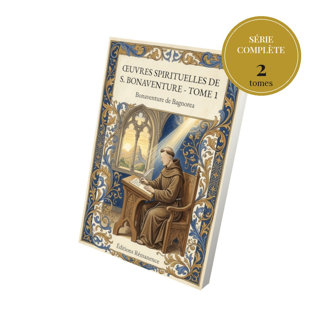 Œuvres spirituelles de S. Bonaventure – série complète en 2 tomes
